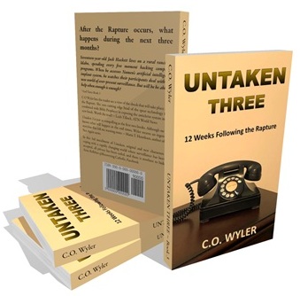 Untaken Three: 12 Weeks Following the Rapture